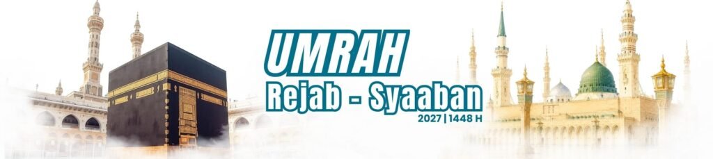 Umrah Rejab - Syaaban (MUTIARA)