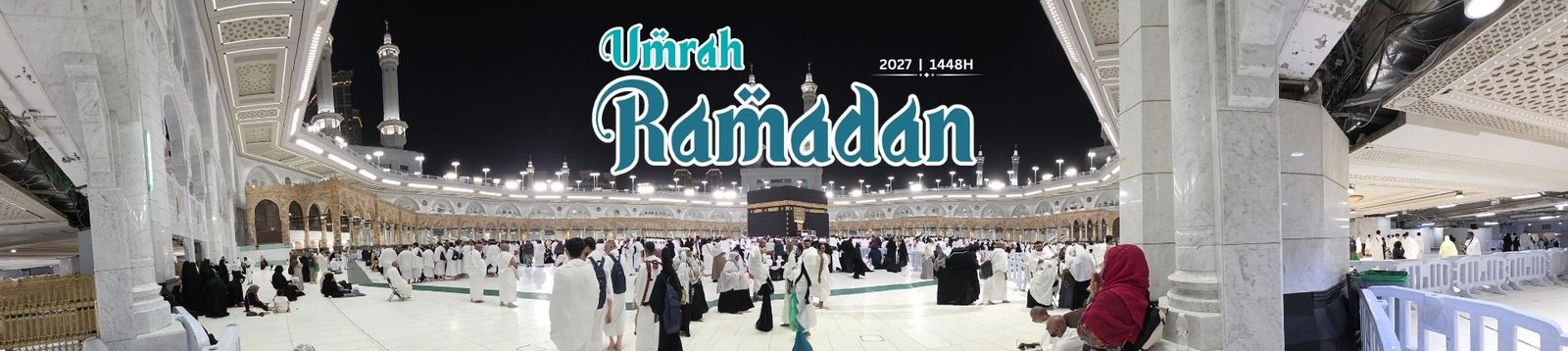 Umrah Sambutan Ramadhan (12H 10M)